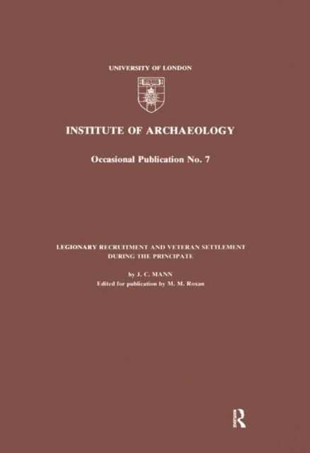 Legionary Recruitment and Veteran Settlement During the Principate