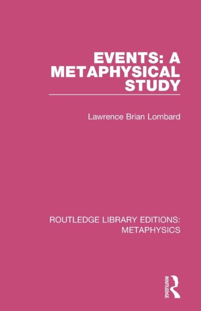 Events: A Metaphysical Study
