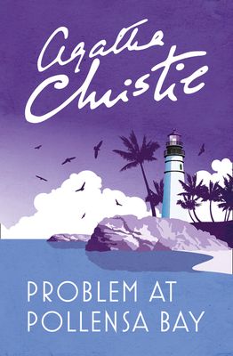 Problem at Pollensa Bay : and other stories