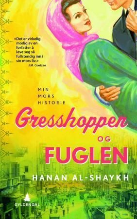 Gresshoppen og fuglen : min mors historie