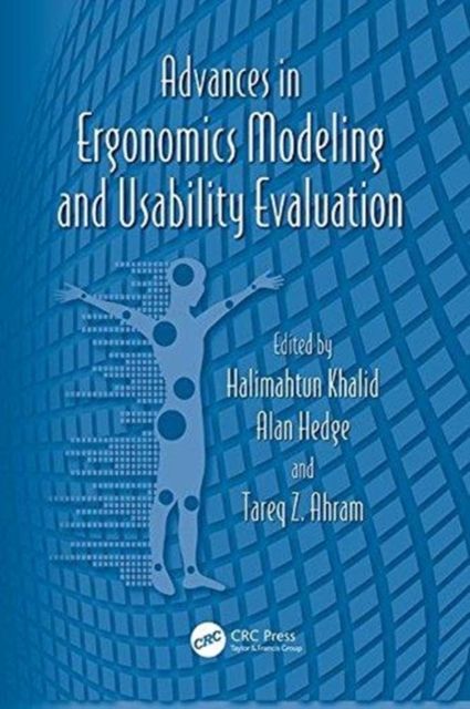 Advances in Ergonomics Modeling and Usability Evaluation