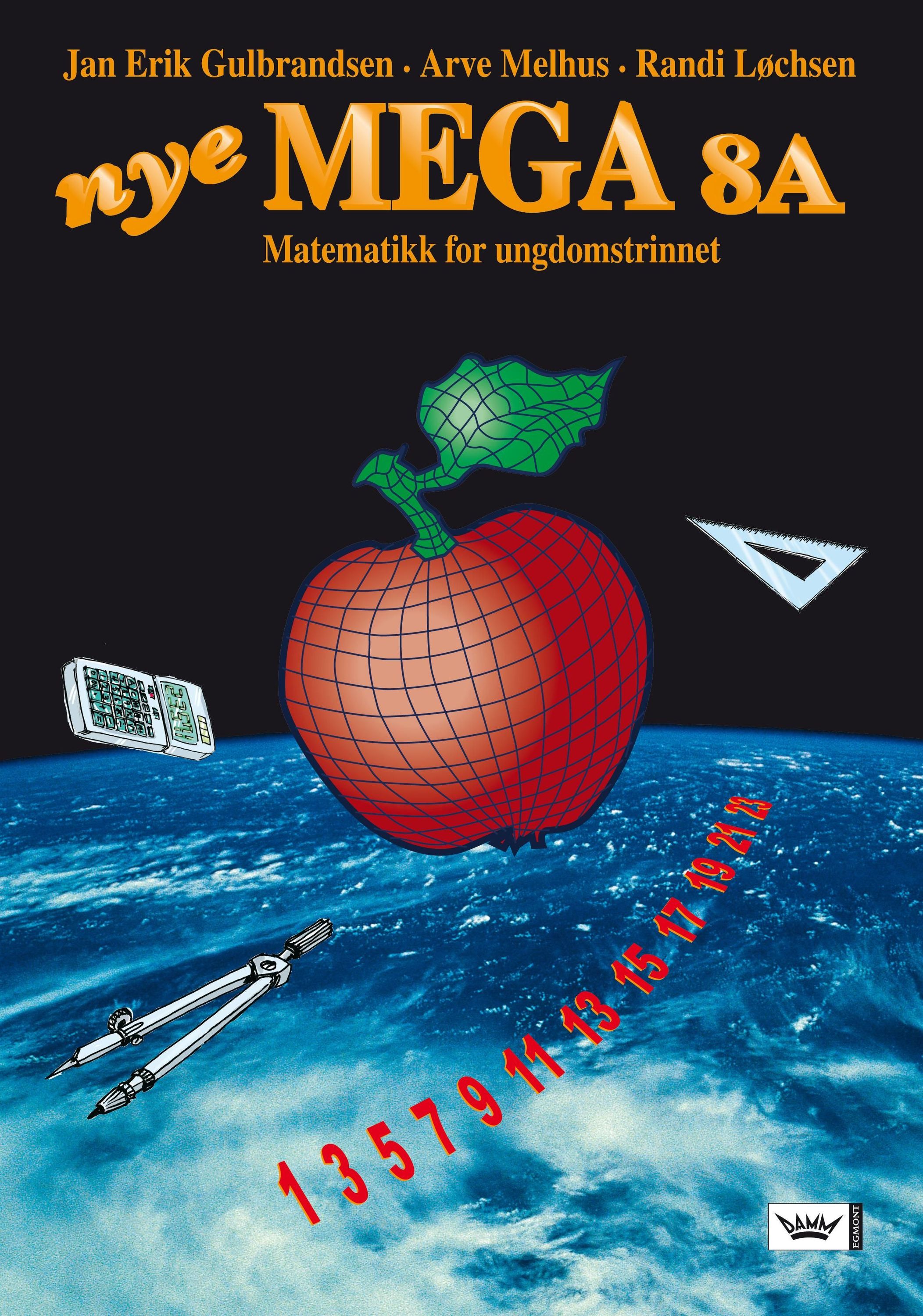 Nye mega 8A : grunnbok : matematikk for ungdomstrinnet