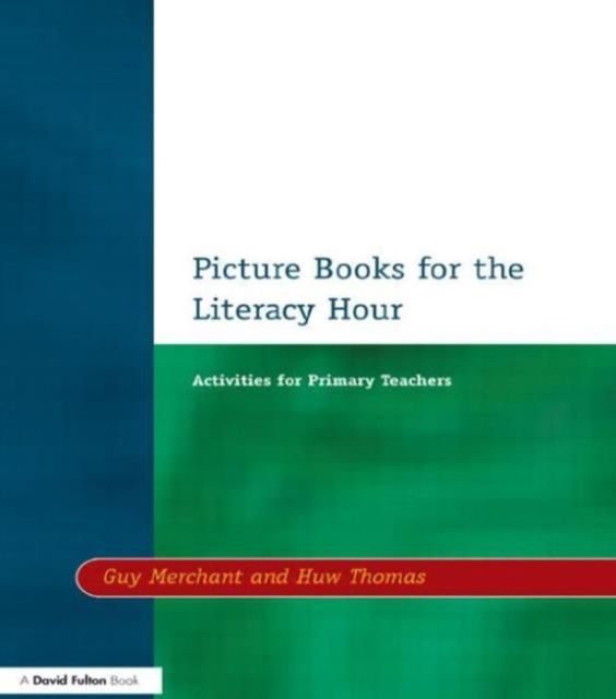 Picture Books for the Literacy Hour : Activities for Primary Teachers