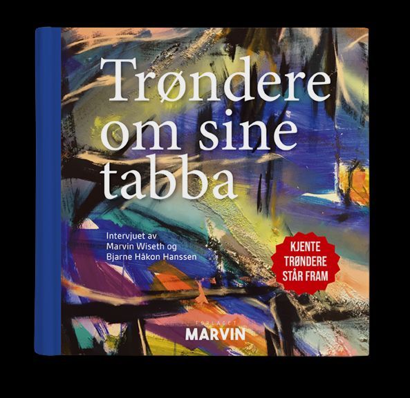 Forsidebilde av Trøndere om sine tabba : kjente trøndere står fram