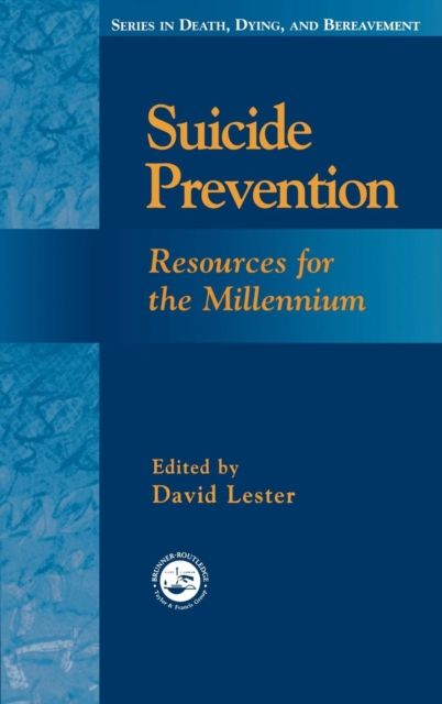 Suicide Prevention : Resources for the Millennium