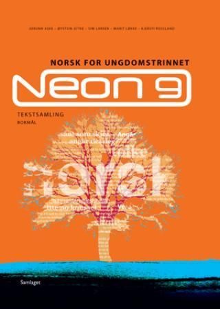 Neon 9 : tekstsamling : norsk for ungdomstrinnet