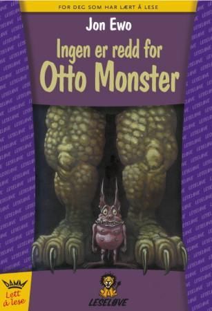 Ingen er redd for Otto monster