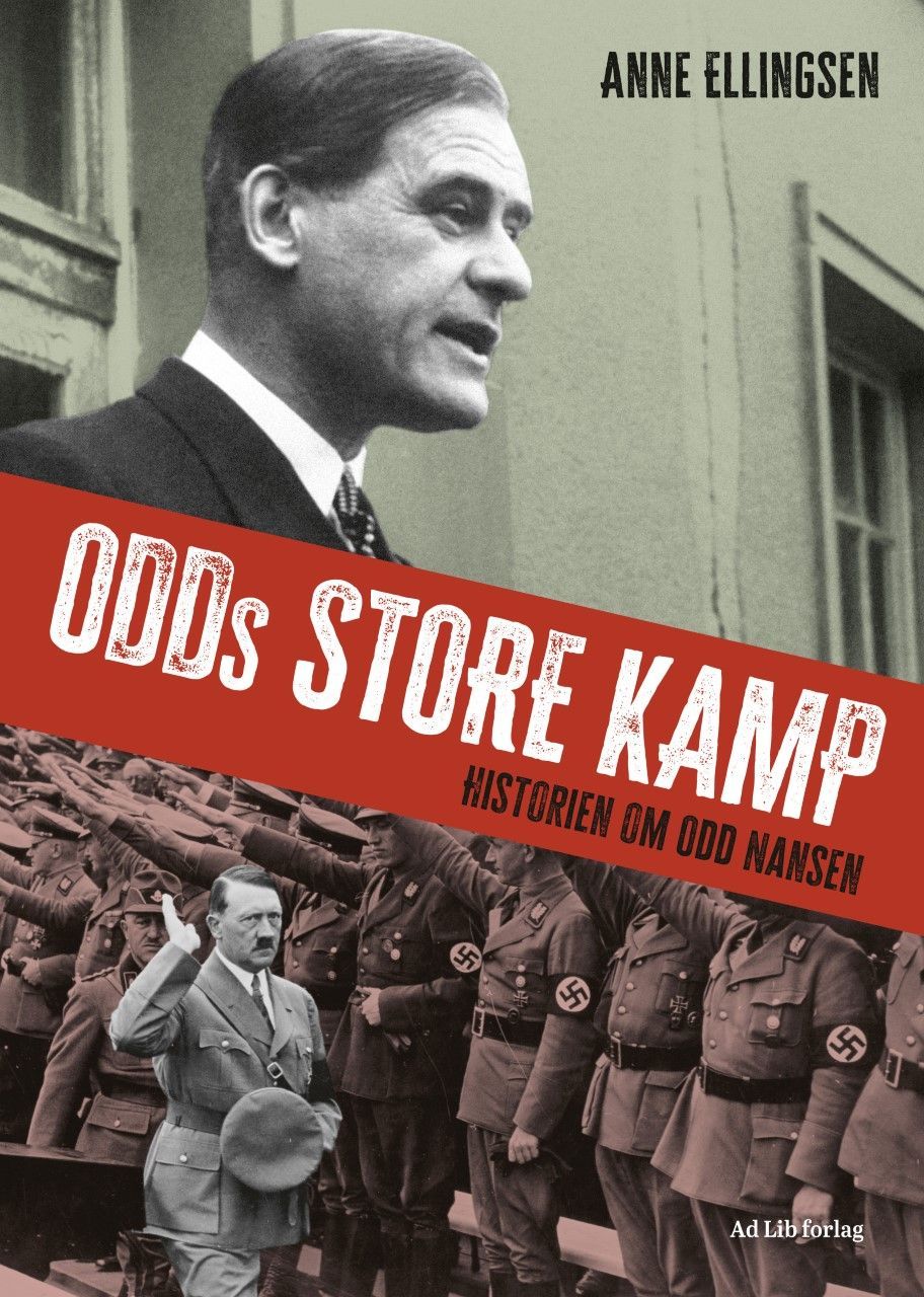 Odds store kamp : historien om Odd Nansen