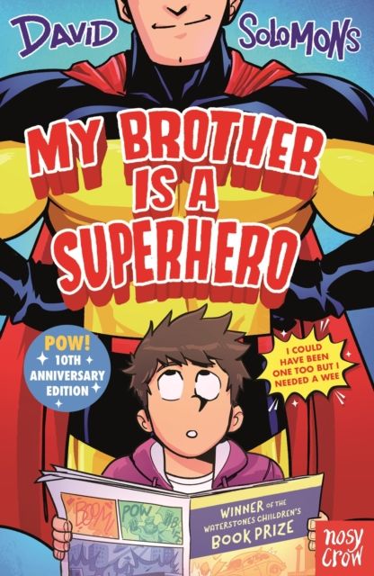 Forsidebilde av My Brother Is a Superhero : 10th Anniversary Edition