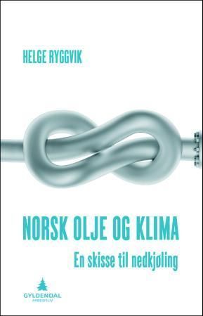Norsk olje og klima : en skisse til nedkjøling