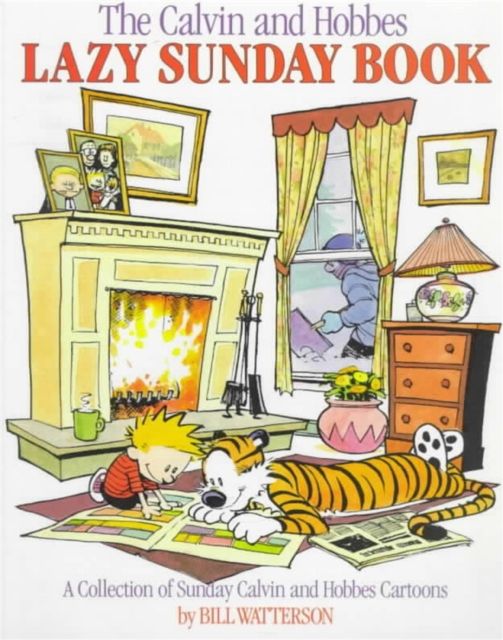 The Calvin and Hobbes lazy Sunday book : a collection of Sunday Calvin and Hobbes cartoons