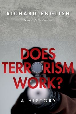 Does Terrorism Work? : A History