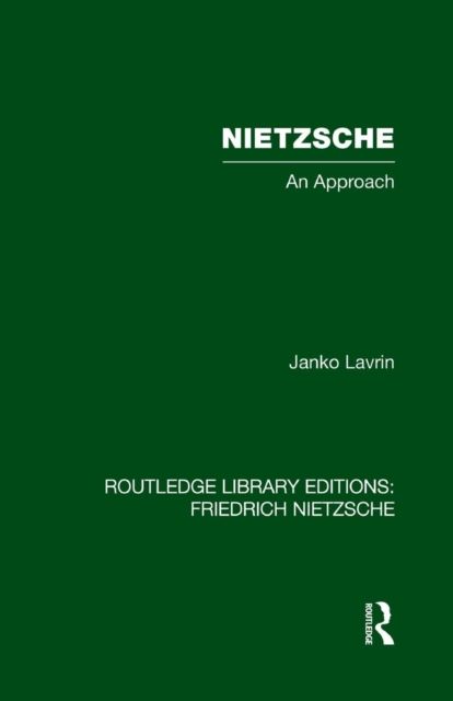 Nietzsche : An Approach