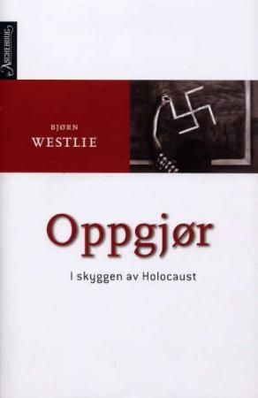 Oppgjør : i skyggen av Holocaust