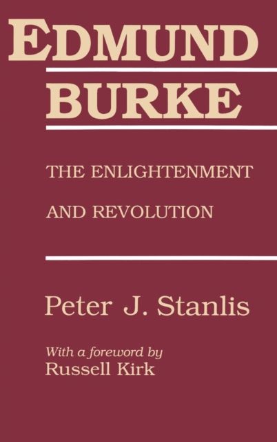 Edmund Burke : The Enlightenment and Revolution