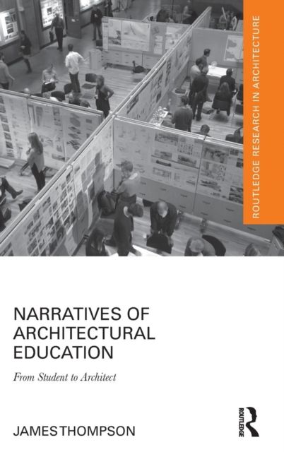 Narratives of Architectural Education : From Student to Architect
