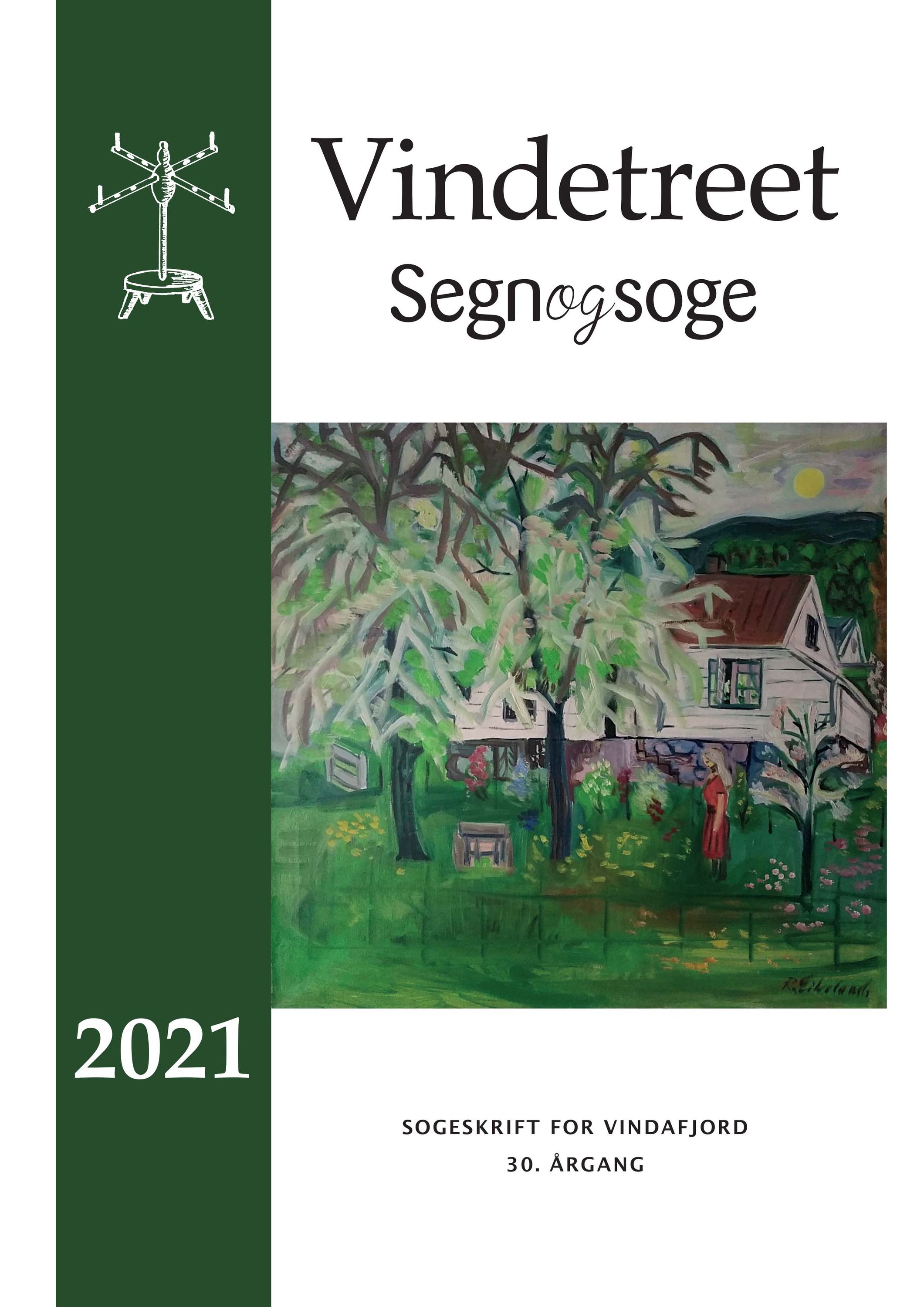 Vindetreet : sogeskrift for Vindafjord. 30. årgang 2021