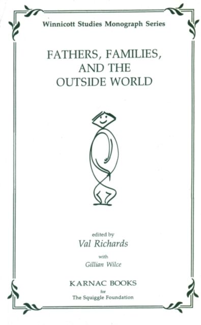 Fathers, Families and the Outside World