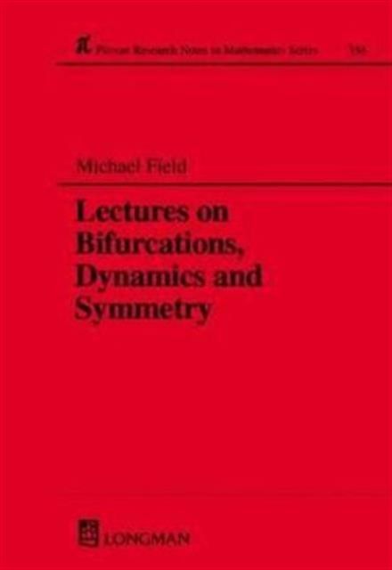 Lectures on Bifurcations, Dynamics and Symmetry