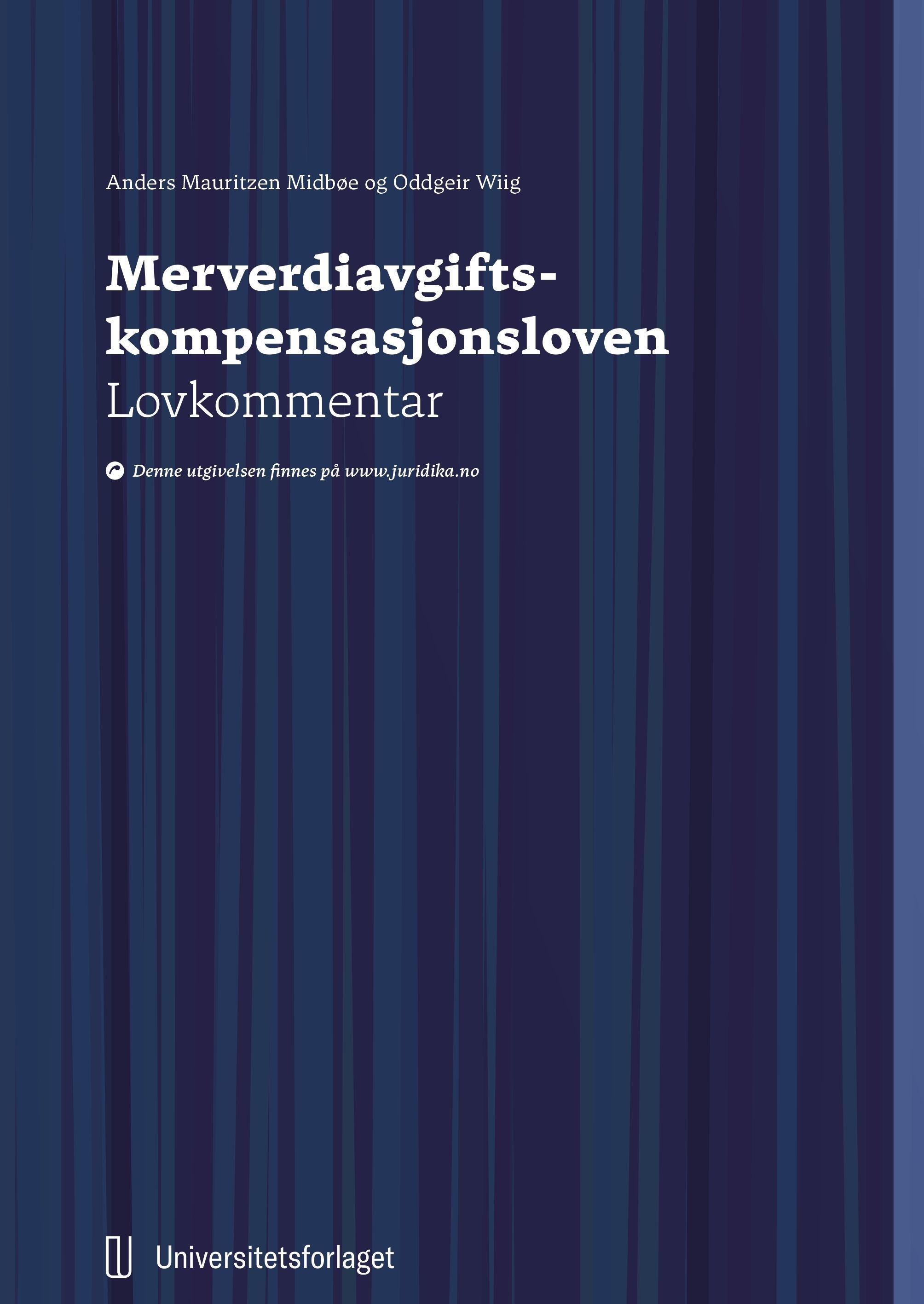 Merverdiavgiftskompensasjonsloven : lov 12. desember 2003 nr. 108 om kompensasjon av merverdiavgift for kommuner, fylkeskommuner mv. : lovkommentar