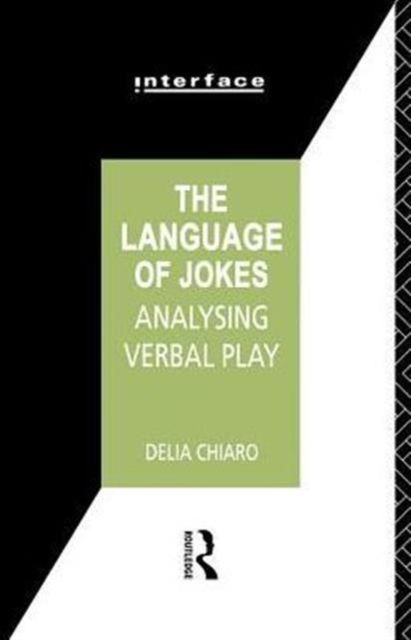 The Language of Jokes : Analyzing Verbal Play