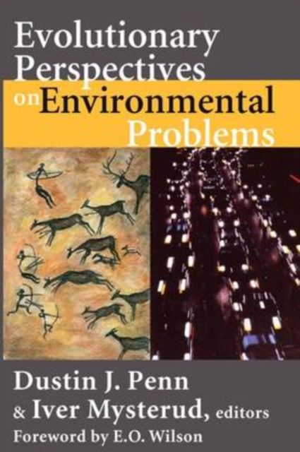 Evolutionary Perspectives on Environmental Problems
