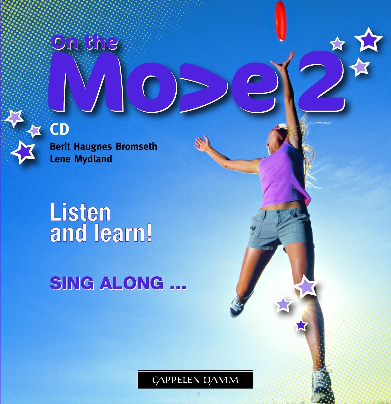 On the move 2 : CD : listen and learn! : sing along