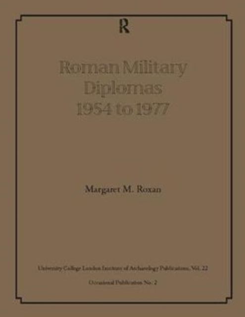 Roman Military Diplomas 1954 to 1977