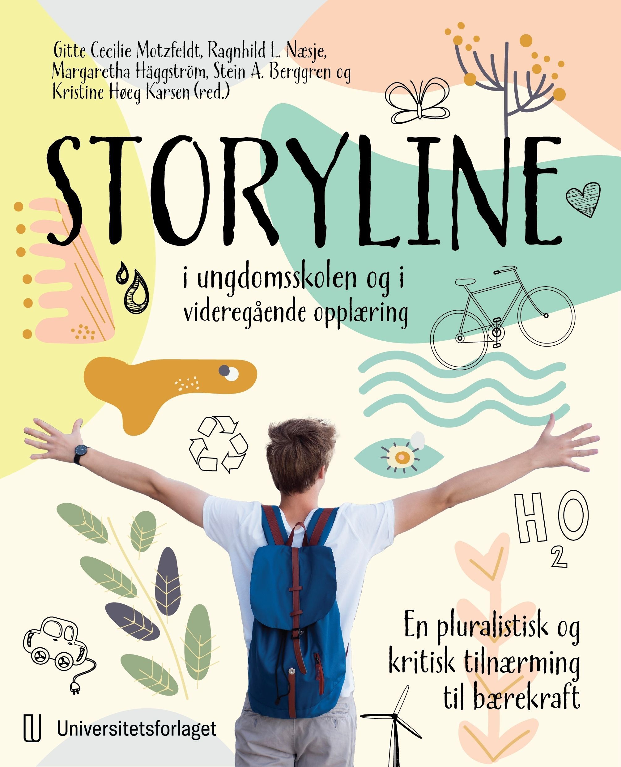 Storyline i ungdomsskolen og videregående opplæring : en pluralistisk og kritisk tilnærming til bærekraft