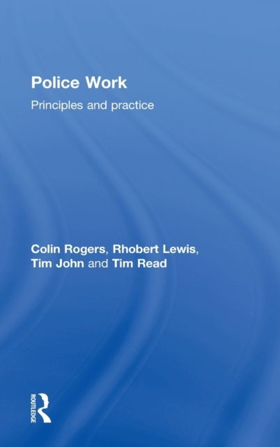 Police Work : Principles and Practice