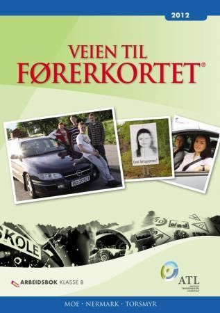 Forsidebilde av Veien til førerkortet : arbeidsbok