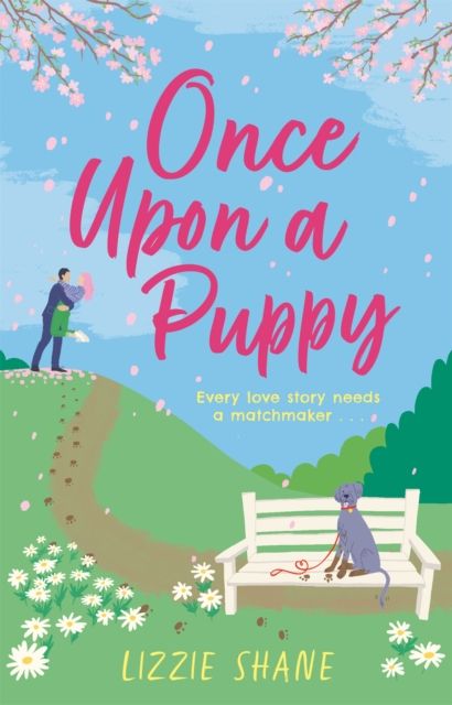 Once Upon a Puppy : The latest whimsical, heart-warming, opposites-attract tale in the Pine Hollow series!