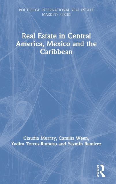 Real Estate in Central America, Mexico and the Caribbean