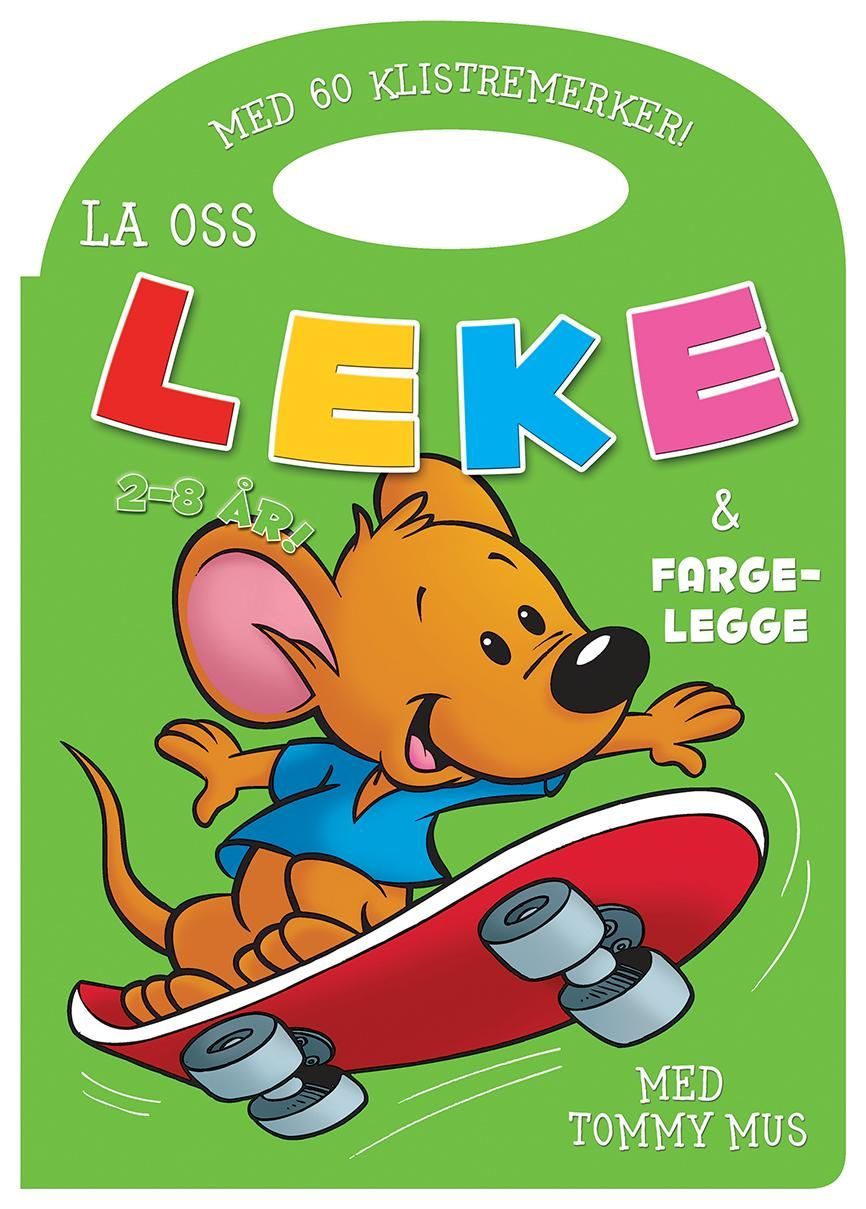La oss leke og fargelegge! : Tommy Mus