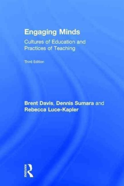 Engaging Minds : Cultures of Education and Practices of Teaching