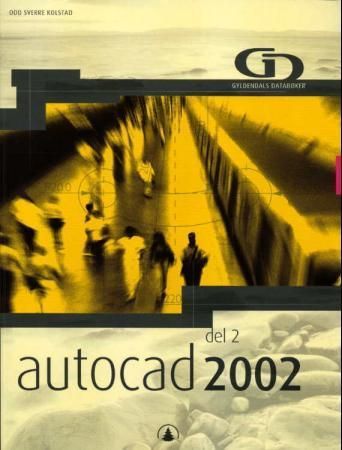 AutoCAD 2002. Del 2