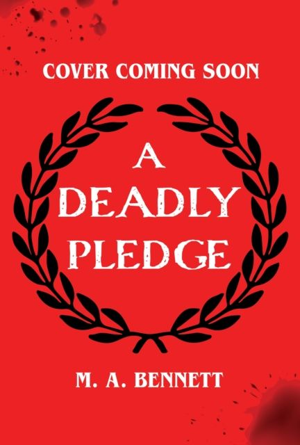 A Deadly Pledge : A dark academia Gothic horror