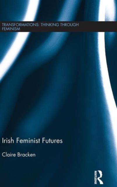 Irish Feminist Futures