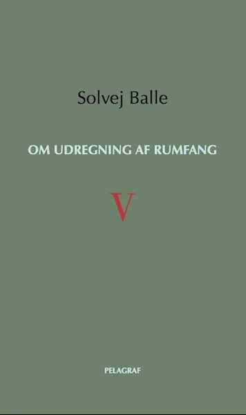 Forsidebilde av Om udregning af rumfang. V