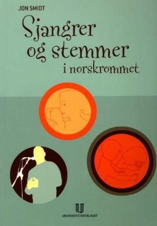 Sjangrer og stemmer i norskrommet : kulturskaping i norskfaget fra småskole til lærerutdanning