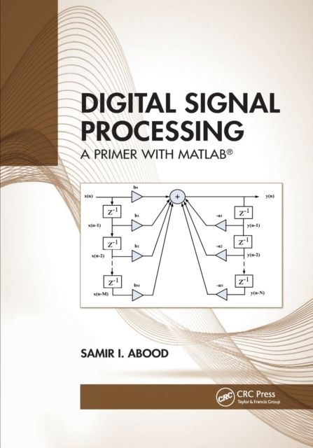 Forsidebilde av Digital Signal Processing : A Primer With MATLAB®