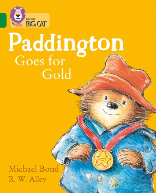 Paddington Goes for Gold : Band 15/Emerald