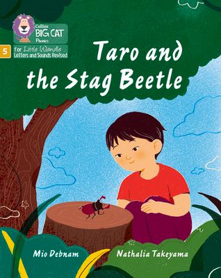 Taro and the Stag Beetle : Phase 5 Set 5 Stretch and Challenge