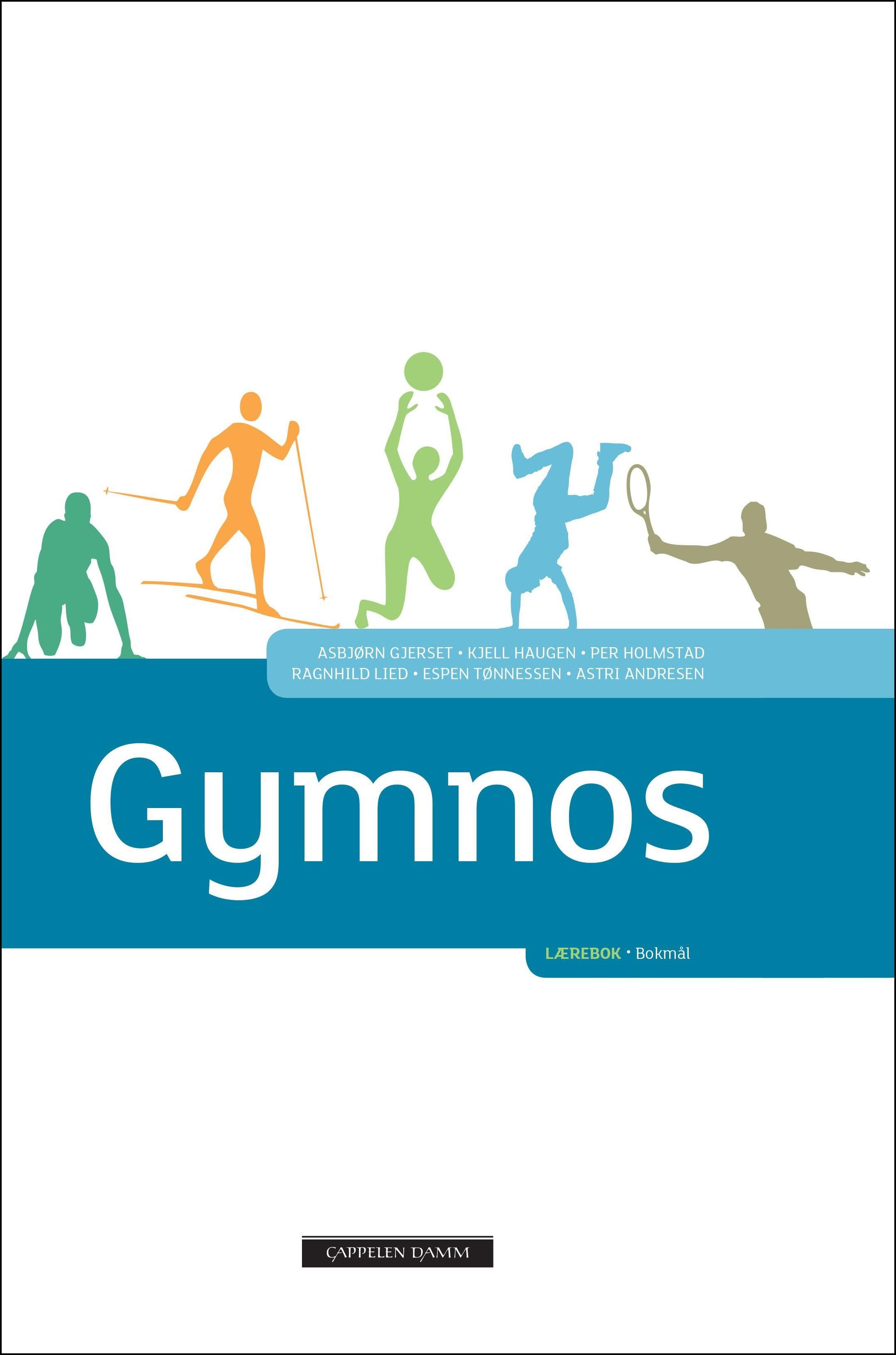 Gymnos : lærebok : kroppsøving for den videregående skolen : studieforberedende utdanningsprogram, yrkesfaglige utdanningsprogram