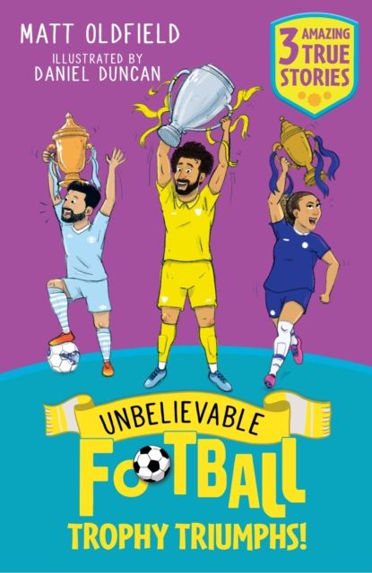 Forsidebilde av Unbelievable Football Short Colour Stories: Trophy Triumphs!