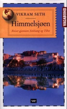 Himmelsjøen : reiser gjennom Sinkiang og Tibet