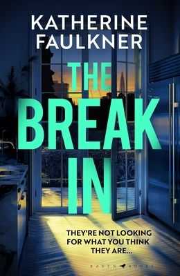 The Break-In : 'An absolute triumph' Andrea Mara