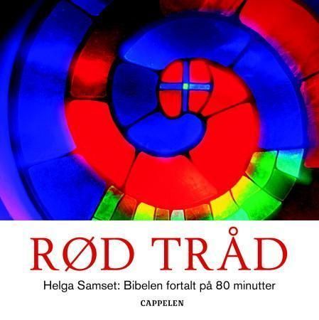 Rød tråd : Bibelen fortalt på 80 minutter