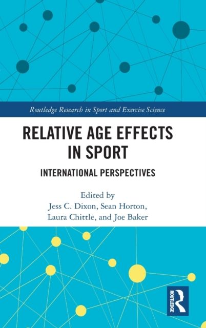 Relative Age Effects in Sport : International Perspectives