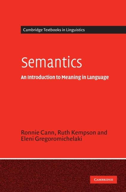 Semantics : An Introduction to Meaning in Language